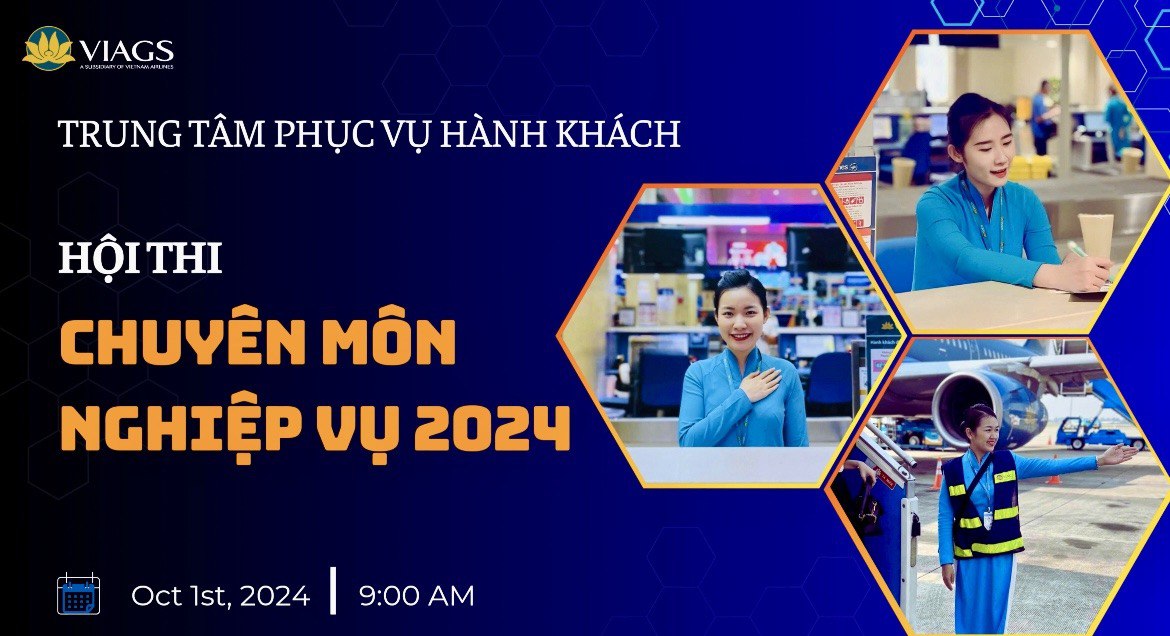 TRUNG TÂM PHỤC VỤ HÀNH KHÁCH - VIAGS TSN TỔ CHỨC THÀNH CÔNG HỘI THI CHUYÊN MÔN NGHIỆP VỤ NĂM 2024